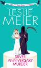 Silver Anniversary Murder (A Lucy Stone Mystery #25) By Leslie Meier Cover Image