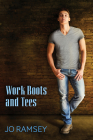 Work Boots and Tees (Deep Secrets and Hope #5) By Jo Ramsey Cover Image