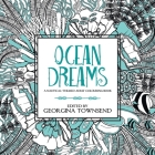 Ocean Dreams: A Nautical-Themed Book By Georgina Townsend (Editor) Cover Image