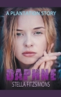 Daphne: A Plantation Story Cover Image