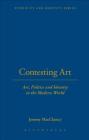 Contesting Art: Art, Politics and Identity in the Modern World (Ethnicity and Identity #6) By Jeremy Macclancy (Editor) Cover Image