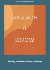 Search and Know - Teen Devotional: Finding the Heart of God in Psalms Volume 3 By Lifeway Students Cover Image