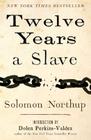 Twelve Years a Slave By Solomon Northup, Dolen Perkins-Valdez (Introduction by) Cover Image