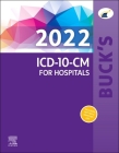 Buck's 2022 ICD-10-CM for Hospitals By Elsevier Cover Image