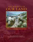 Rebirth of Our Land: Creating a More Beautiful Sichuan By Sichuan Provincial Post-Wenchuan Earthqu Cover Image