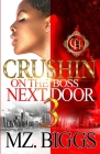 Crushin On The Boss Next Door 3: An Urban Romance Finale Cover Image