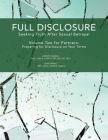Full Disclosure: Seeking Truth After Sexual Betrayal - Volume Two for Partners: Preparing for Disclosure on Your Terms Cover Image