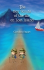 The Boy Scouts of the Air on Lost Island Cover Image