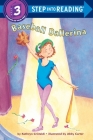 Baseball Ballerina (Step into Reading) By Kathryn Cristaldi Cover Image