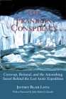 The Franklin Conspiracy: An Astonishing Solution to the Lost Arctic Expedition Cover Image