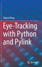 Eye-Tracking with Python and Pylink By Zhiguo Wang Cover Image