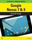 Google Nexus 7 & 9 (Android 5 Lollipop Edition) By Chris Kennedy Cover Image