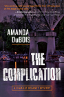 The Complication: A Camille Delaney Mystery Cover Image