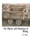 The Physics and Chamistry of Mining Cover Image