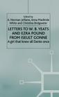 Letters to W.B. Yeats and Ezra Pound from Iseult Gonne: A Girl That Knew All Dante Once By A. Jeffares (Editor), C. Bridgwater (Editor), A. MacBride White (Editor) Cover Image