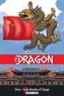 Dancing With the Dragon: China, Seven Decades of Change By Laurence J. Brahm Cover Image