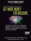 How To Partner With God To GET MORE MONEY FOR MISSIONS: The Faith Promise Concept By D. Min Guy Bongiovanni Cover Image