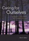 Caring for Ourselves: A Therapist's Guide to Personal and Professional Well-Being Cover Image