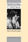 Transcultural Cinema By David MacDougall, Lucien Taylor (Editor) Cover Image