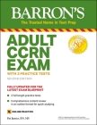 Adult CCRN Exam: With 3 Practice Tests (Barron's Test Prep) Cover Image