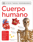 Cuerpo humano (DK Eyewitness Workbook) By DK Cover Image
