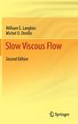 Slow Viscous Flow By William E. Langlois, Michel O. Deville Cover Image