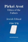 PIRKEI AVOT - Ethics of Our Ancestors [Jewish Ethical] Cover Image