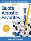 Quote Acrostic Favorites: Features 50 Rewarding Puzzles By Charles Preston (Editor) Cover Image