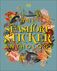 The Seashore Sticker Anthology: With More Than 1,000 Vintage Stickers (DK Sticker Anthology) Cover Image