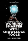 The Lawyer's Guide to Working Smarter with Knowledge Tools By Marc Lauritsen Cover Image