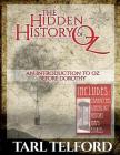 The Hidden History of Oz: An Introduction to Oz Before Dorothy Cover Image