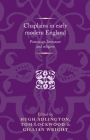 Chaplains in Early Modern England: Patronage, Literature and Religion (Politics) By Hugh Adlington (Editor), Tom Lockwood (Editor), Gillian Wright (Editor) Cover Image
