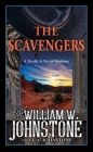 The Scavengers By William W. Johnstone, J. A. Johnstone Cover Image