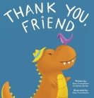 Thank you, Friend By Kate Triantafelow (Illustrator), Melissa Barber (Joint Author), Kate Triantafelow (Joint Author) Cover Image