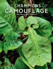 The Champions of Camouflage By Jean-Philippe Noël Cover Image