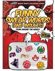 Funny Swear Words (And Insults) From Around The World: Swear Word Adult Coloring Book By Calm Swear Word Coloring Book, Colorful Calm Cover Image