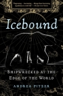 Icebound: Shipwrecked at the Edge of the World Cover Image