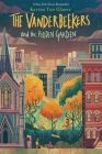 The Vanderbeekers and the Hidden Garden By Karina Yan Glaser Cover Image