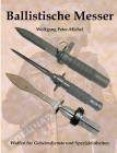 Ballistische Messer: Waffen für Geheimdienste und Spezialeinheiten Cover Image