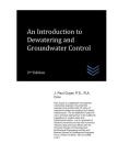 An Introduction to Dewatering and Groundwater Control By J. Paul Guyer Cover Image