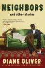 Neighbors and Other Stories By Diane Oliver, Tayari Jones (Introduction by) Cover Image