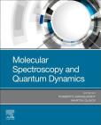 Molecular Spectroscopy and Quantum Dynamics Cover Image