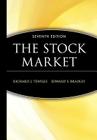 The Stock Market (Wiley Investment #64) By Richard J. Teweles, Edward S. Bradley Cover Image