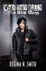 When They Bully: The New Class By Regina Nicole Smith Cover Image