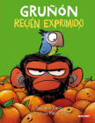 Gruñón recién exprimido / Grumpy Monkey Freshly Squeezed: A Graphic Novel Chapter Book Cover Image