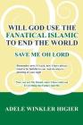 Will God Use the Fanatical Islamic to End the World Cover Image