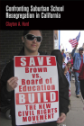 Confronting Suburban School Resegregation in California (Contemporary Ethnography) By Clayton A. Hurd Cover Image