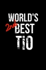 World's 2nd Best Tio: Funny Family Notebook, Sarcastic Humor. Gag Gift for the Second Best. By Office Pranks Publishing Cover Image