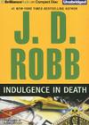 Indulgence in Death By J. D. Robb, Susan Ericksen (Read by) Cover Image