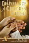Deliverance for Children and Teens (Deliverance for Children & Teens #3) Cover Image